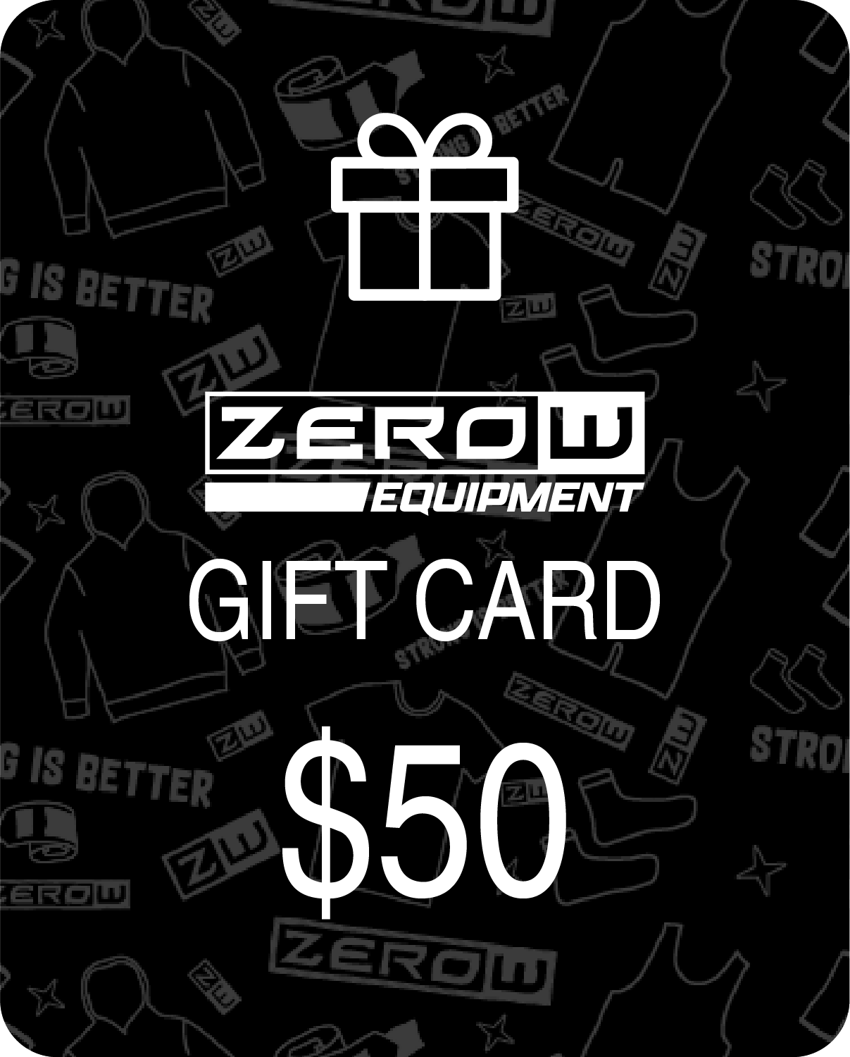 ZeroW Equipment Gift Card